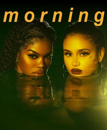 Слишком горячо: Teyana Taylor и Kehlani представили клип "Morning", который лучше смотреть поздней ночью